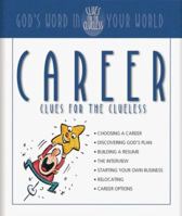 Career Clues for the Clueless