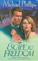 Escape to Freedom (Secret of the Rose (Paperback))