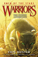 The Fourth Apprentice (Warriors: Omen of the Stars, #1)