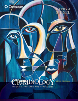 Criminology: Theories, Patterns, and Typologies