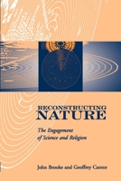 Reconstructing Nature: The Engagement of Science and Religion (Glasgow Gifford Lectures) B002DZFZL4 Book Cover