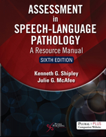 Assessment in Speech-Language Pathology: A Resource Manual