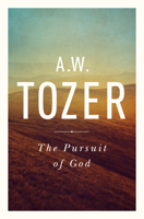 The Pursuit of God 0842351108 Book Cover