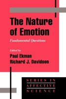 The Nature of Emotion: Fundamental Questions (Series in Affective Science)