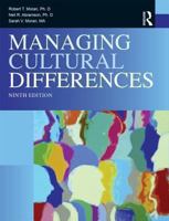 Managing Cultural Differences, Seventh Edition: Global Leadership Strategies for the 21st Century (Managing Cultural Differences)