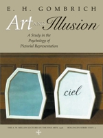 Art and Illusion: A Study in the Psychology of Pictorial Representation