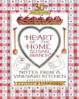 Heart of the Home: Notes From a Vineyard Kitchen