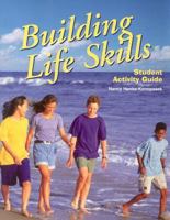 Building Life Skills: Student Activity Guide