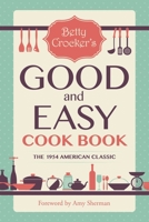 Betty Crocker's Good and Easy Cookbook