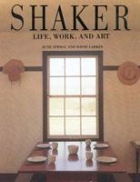 Shaker: Life, Work and Art