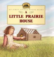 A Little Prairie House (Little House)