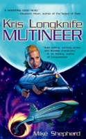 Mutineer (Kris Longknife #1)