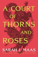 A Court of Thorns and Roses (#1) 1635575567 Book Cover