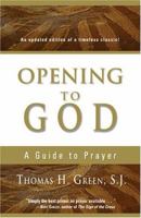 Opening to God: A Guide to Prayer