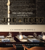 ART DE VIVRE SELON JOE BEEF (L')