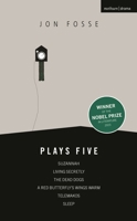 Fosse: Plays Five 1350514276 Book Cover