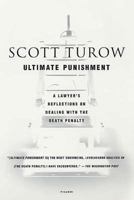 Ultimate Punishment: A Lawyer's Reflections on Dealing with the Death Penalty 0374128731 Book Cover