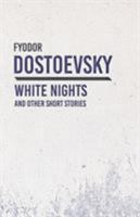 White Nights and Other Stories 1515295842 Book Cover