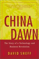 China Dawn: Culture and Conflict in China's Business Revolution 0060005998 Book Cover