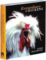 Extraordinary Chickens