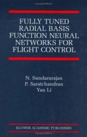 Fully Tuned Radial Basis Function Neural Networks for Flight Control