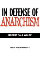 In Defense of Anarchism