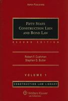 Fifty State Construction Lien and Bond Law Volume 1