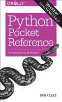 Python Pocket Reference (Pocket Reference (O'Reilly))