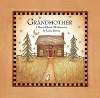 Grandmother: A Record Book of Memories