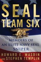 SEAL Team Six: Memoirs of an Elite Navy SEAL Sniper