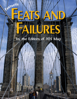 Fantastic Feats and Failures