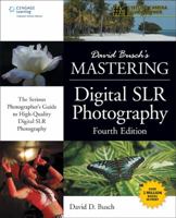 Mastering Digital SLR Photography