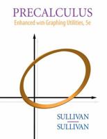 Precalculus: Enhanced with Graphing Utilities