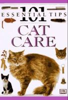 Cat Care (101 Essential Tips)