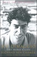 Joe DiMaggio : The Hero's Life