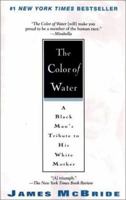 The Color of Water: A Black Man's Tribute to His White Mother