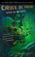 Sons of Destiny (Cirque Du Freak, Book 12) 0316016632 Book Cover