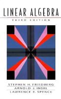 LINEAR ALGEBRA, 4TH EDN [Paperback] Friedberg, Insel, Spence