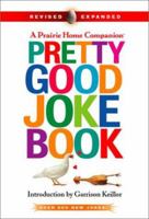 A Prairie Home Companion Pretty Good Joke Book