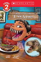 What If You Had T. Rex Teeth?: And Other Dinosaur Parts