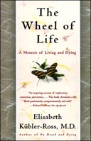 The Wheel of Life: A Memoir of Living and Dying 0684193612 Book Cover