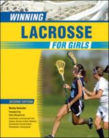 Winning Lacrosse for Girls (Winning Sports for Girls)