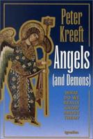 Angels and Demons: What Do We Really Know About Them?