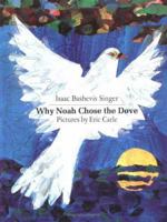 Why Noah Chose the Dove (Sunburst Book)