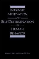 Intrinsic Motivation and Self-Determination in Human Behavior (Perspectives in Social Psychology)