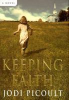 Keeping Faith 0061374962 Book Cover