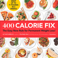 400 Calorie Fix : Slim Is Simple : 400 Ways to Eat 400 Calorie Meals