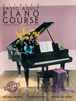 Alfred's Basic Adult Piano Course: Lesson Book, Level One