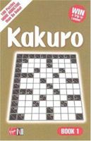 Kakuro: Book 1 (Kakuro)