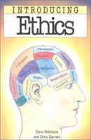 Introducing Ethics, New Edition